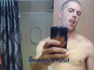 Seveninch4uhot