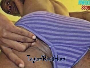 TaylorRockHard