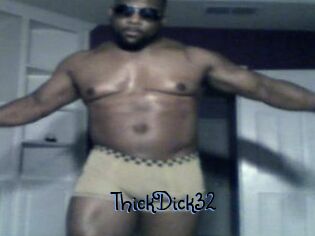 ThickDick32