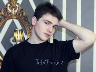 TobiBruice