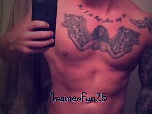 TrainerFun25