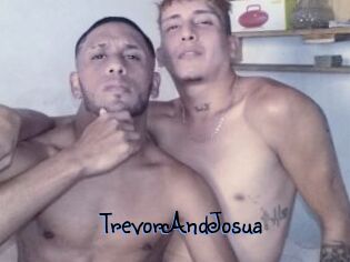 TrevorAndJosua