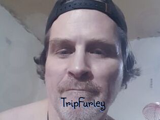 TripFurley