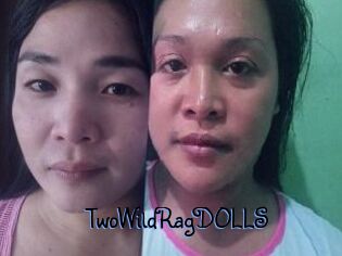TwoWildRagDOLLS