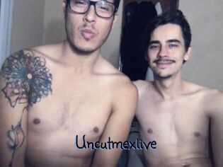 Uncutmexlive