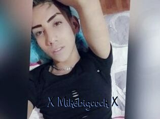 X_Mikebigcock_X