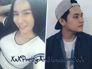 XxXPrettyAndHandsomeXxX
