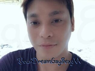 YourDreamGaySexyXX