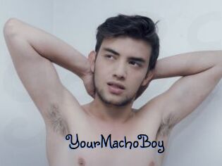 YourMachoBoy